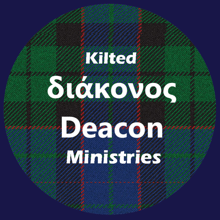 Kilted Deacon Ministries