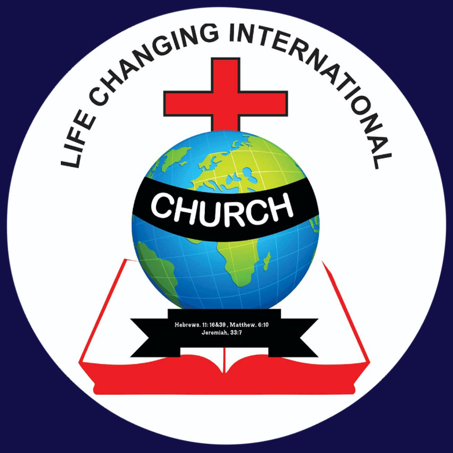 LIFE CHANGING INTERNATIONAL CHURCH